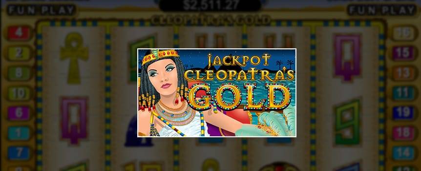 Get to know the Queen of Ancient Egypt and her most prized possessions in the 5-Reel online Slot, Cleopatra's Gold. Travel to ancient Egypt, explore Cleopatra's riches and try your luck at pocketing all her gold. Line up Cleopatra's treasures on any of the 20 pay lines to win. Play Our Casino's online casino game, Cleopatra's Gold, for your chance to experience the power, fame and riches of ancient Egypt's most notorious woman.