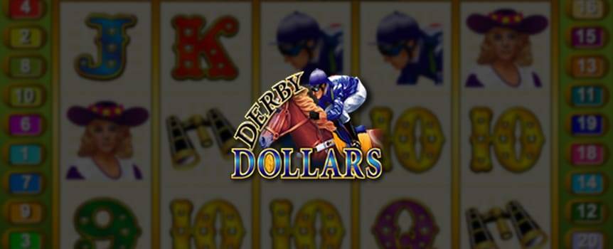 The stakes are sky high inDerby Dollars online Slot, making right now the perfect time for a day at the races. Derby Dollars is all about the ponies and if you play them right you could be the lucky player to hit the progressive jackpot, which will reward you with a handsome purse. Play Derby Dollars today and make your own run to the winner's circle in this fast-paced take on the sport of kings. You could be the lucky one to walk away with quite a large sum of extra coin.